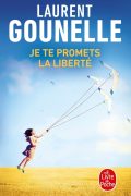 Je te Promets la Liberté pdf de Laurent Gounelle