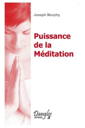 Puissance de la Méditation PDF