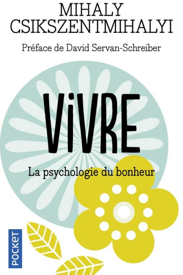 Vivre : La Psychologie du Bonheur PDF – Mihály Csíkszentmihályi