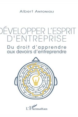 Développer l’esprit d&rsquo;entreprise PDF par Albert ANTONIOLI