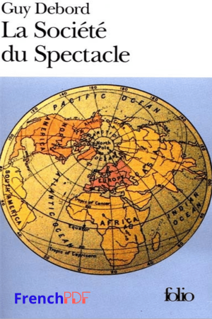 La Société du Spectacle PDF de Guy Debord 2023