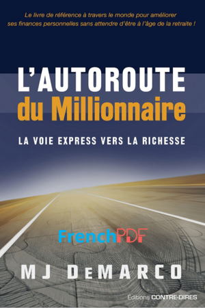 L&rsquo;Autoroute du Millionnaire PDF