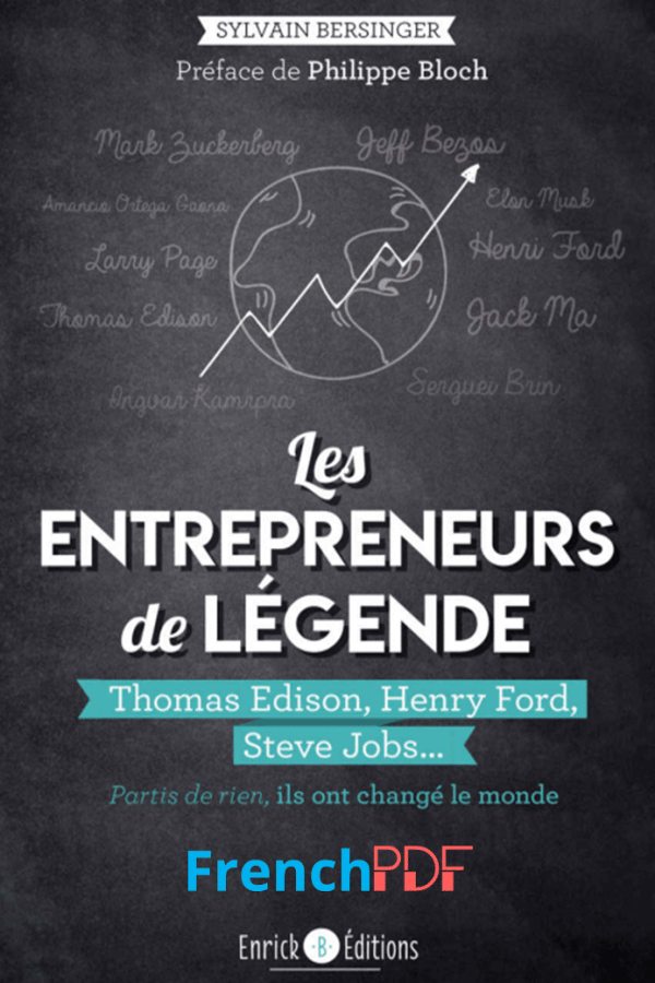 Les entrepreneurs de légende pdf de Sylvain Bersinger