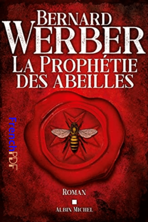 La prophétie des Abeilles PDF