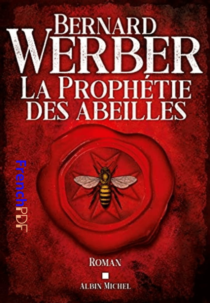 La prophetie des Abeilles PDF de Bernard Werber