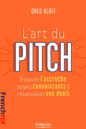L&rsquo;Art du Pitch PDF