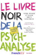 Le Livre Noir de la Psychanalyse PDF