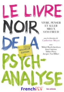 Télécharger Le Livre Noir de la Psychanalyse