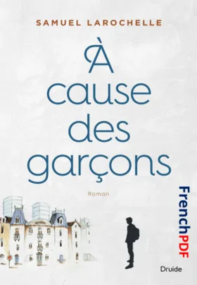 a cause des garcons