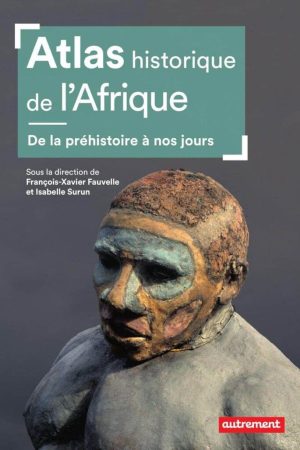 Atlas historique de l&rsquo;Afrique PDF