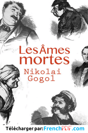 Les Ames mortes PDF de Nicolas Gogol 2022