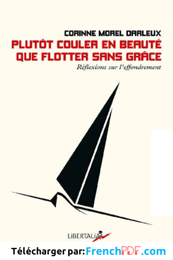 Plutôt couler en beauté que flotter sans grâce PDF de Corinne Morel-Darleux
