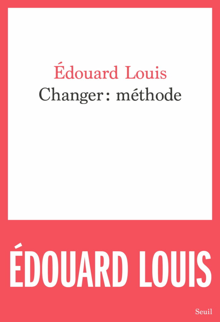 changer methode pdf edouard louis