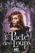 Le Pacte des Loups de Melissa de la Cruz