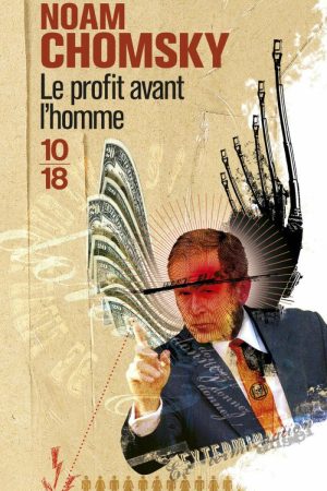 Le Profit avant l&rsquo;Homme PDF de Noam Chomsky (1999)