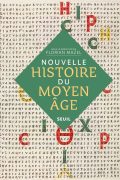 Nouvelle Histoire du Moyen Age PDF