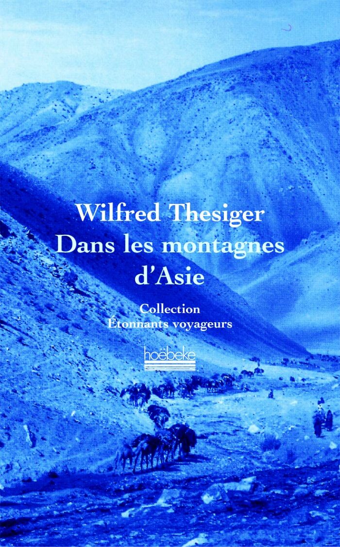 Thesiger Wilfred dans les montagnes d asie PDF