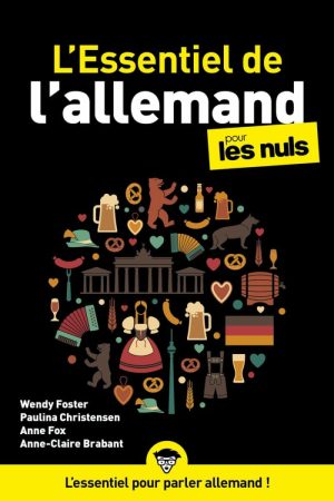 L&rsquo;Essentiel de L&rsquo;Allemand pour les Nuls PDF