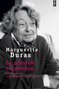 La Passion Suspendue PDF de Marguerite Duras (1989)