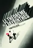 les dieux voyagent toujours incognito laurent gounelle le theoreme des labyrinthes tom pollock FrenchLectures