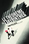 Le Théorème des Labyrinthes PDF de Tom Pollock (2018)