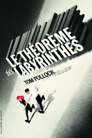 Le Théorème des Labyrinthes PDF de Tom Pollock (2018)