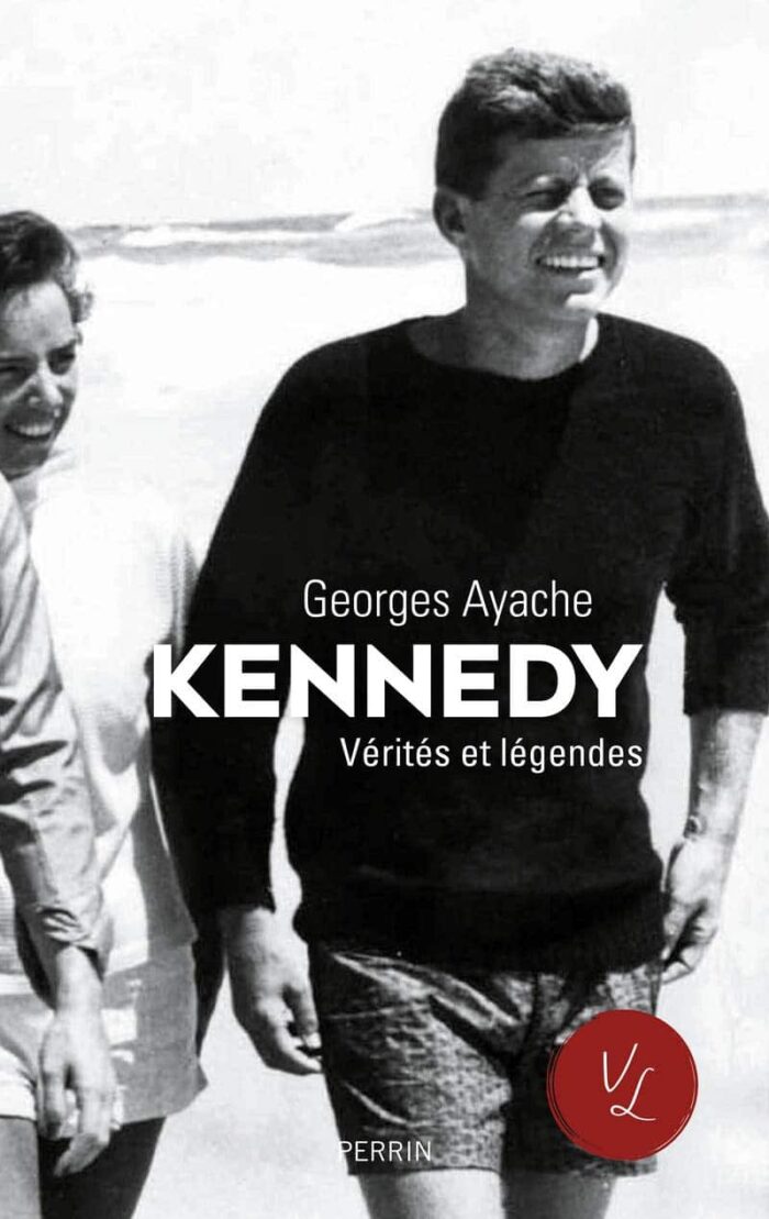 Kennedy. Verites et legendes pdf Georges AYACHE