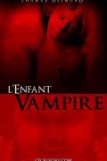 L&rsquo;Enfant Vampire PDF de Thomas Desmond