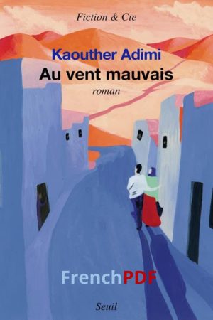 Au Vent Mauvais PDF