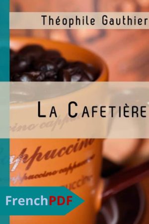 La Cafetière PDF de Théophile Gautier