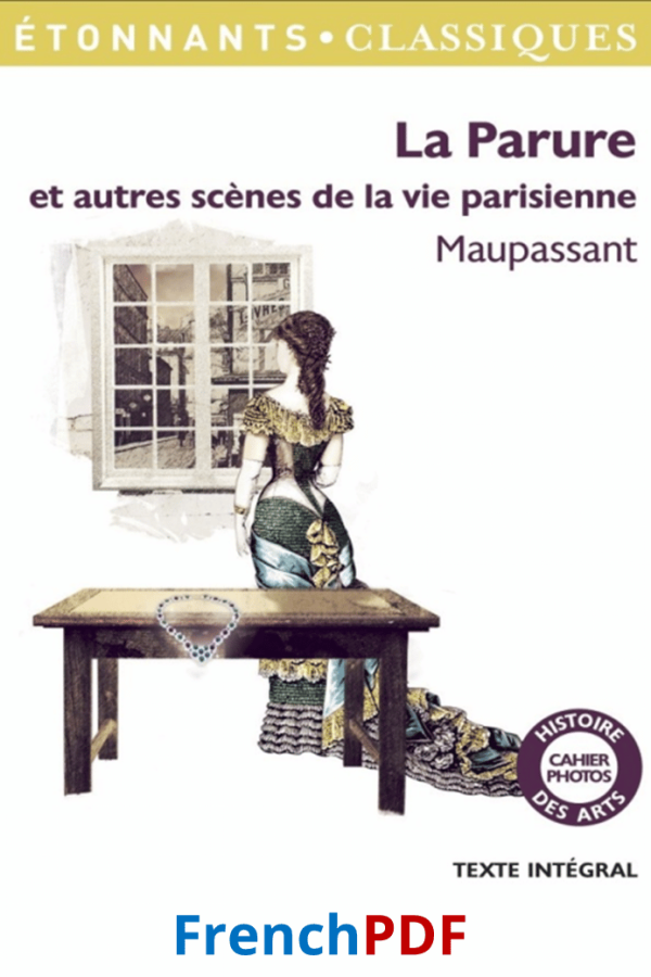 La Parure et Autres Scènes de la Vie Parisienne