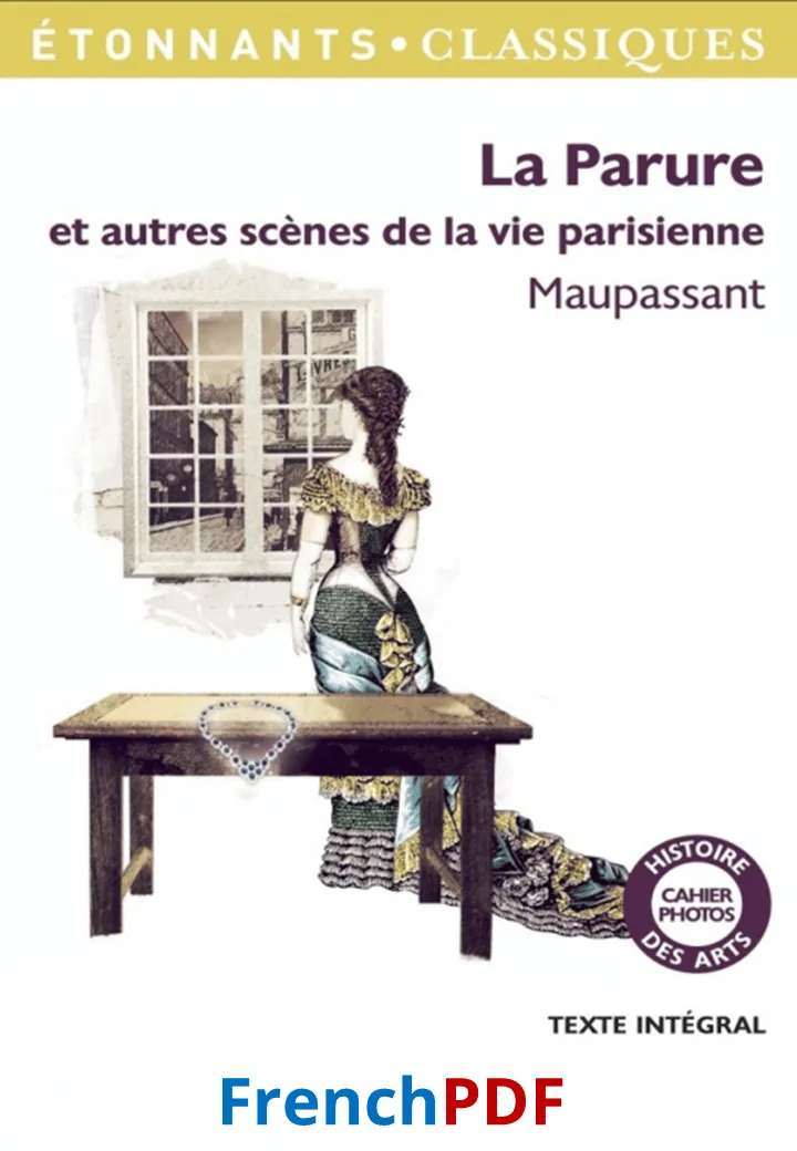 La parure et autres scenes de la vie parisienne