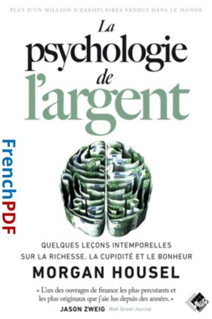 La psychologie de l&rsquo;argent PDF
