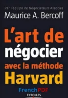 L’Art de Négocier avec la Méthode Harvard