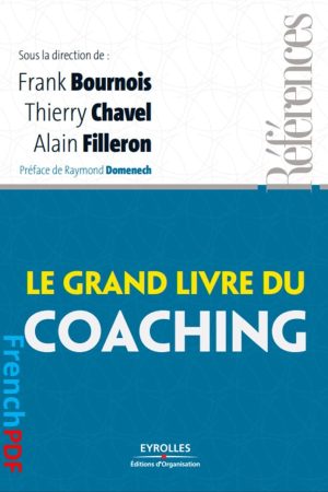 Le Grand Livre Du Coaching PDF