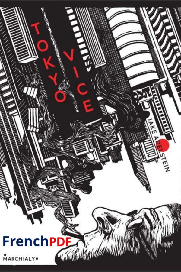 Tokyo Vice PDF de Jake ADELSTEIN