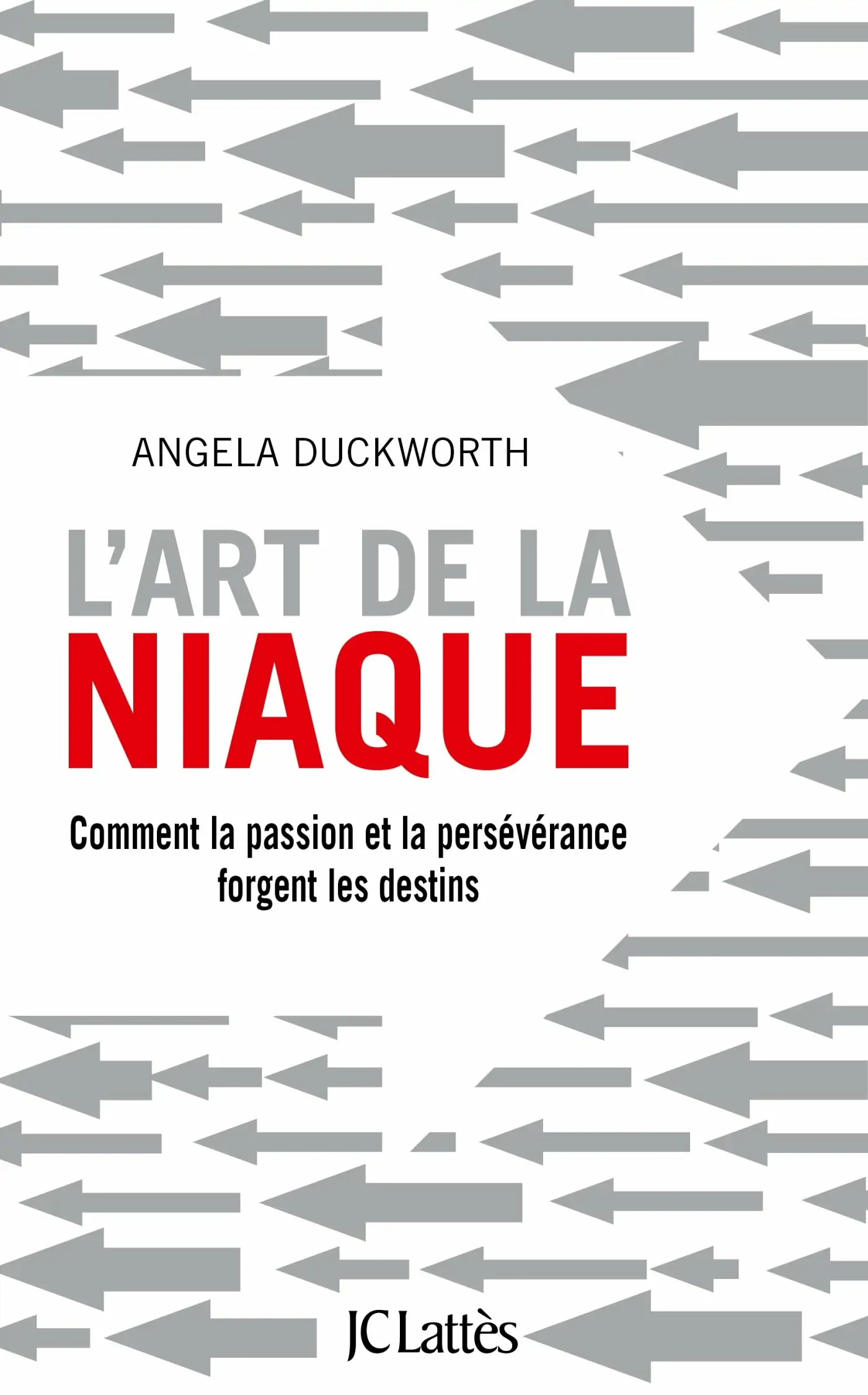 L Art de la Niaque Angela Duckworth PDF Gratuit