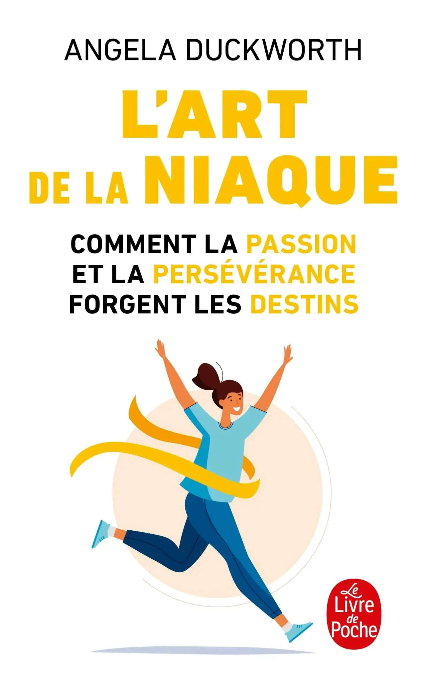 Télécharger L'Art de la Niaque PDF Gratuit de Angela Duckworth