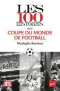 100 histoires de la Coupe du Monde