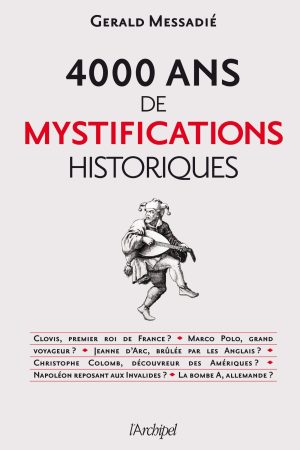 4000 Ans de Mystifications Historiques PDF