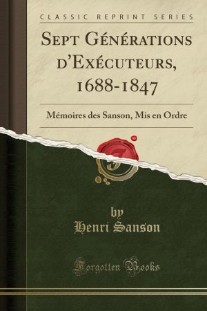 Sept Générations d&rsquo;Exécuteurs 1688-1847 PDF