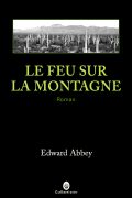 Le Feu sur la Montagne PDF de Edward Abbey