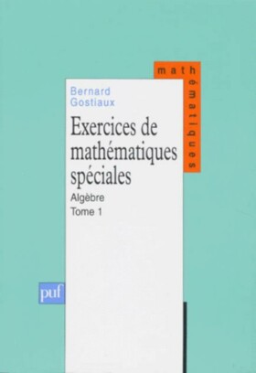 algebre exercices de mathematiques speciales tome 1 pdf