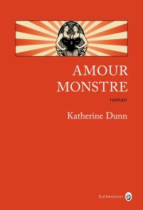 amour monstre dunn katherine