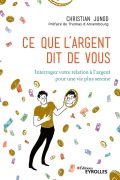 Ce Que L’argent Dit De Vous PDF