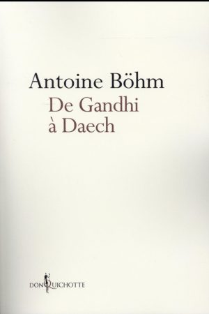 De Gandhi a Daech PDF