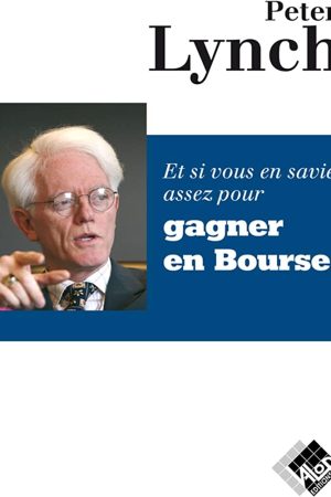 Et si vous en saviez assez pour gagner en Bourse PDF