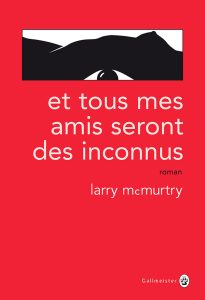Et tous mes amis seront des inconnus