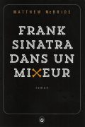 Frank Sinatra Dans Un Mixeur