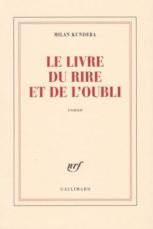 Le Livre du rire et de l&rsquo;oubli PDF